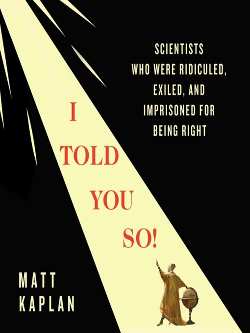 Title details for I Told You So! by Matt Kaplan - Wait list